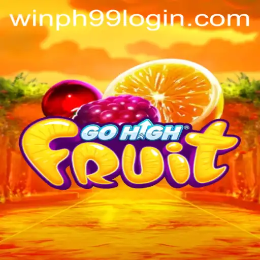 Exploring the Excitement of GoHighFruit: A Comprehensive Guide